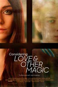 Учитывая любовь и другую магию (2016)